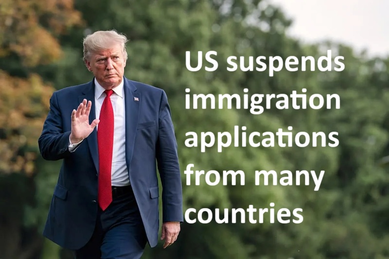 US suspends immigration applications from 19 countries