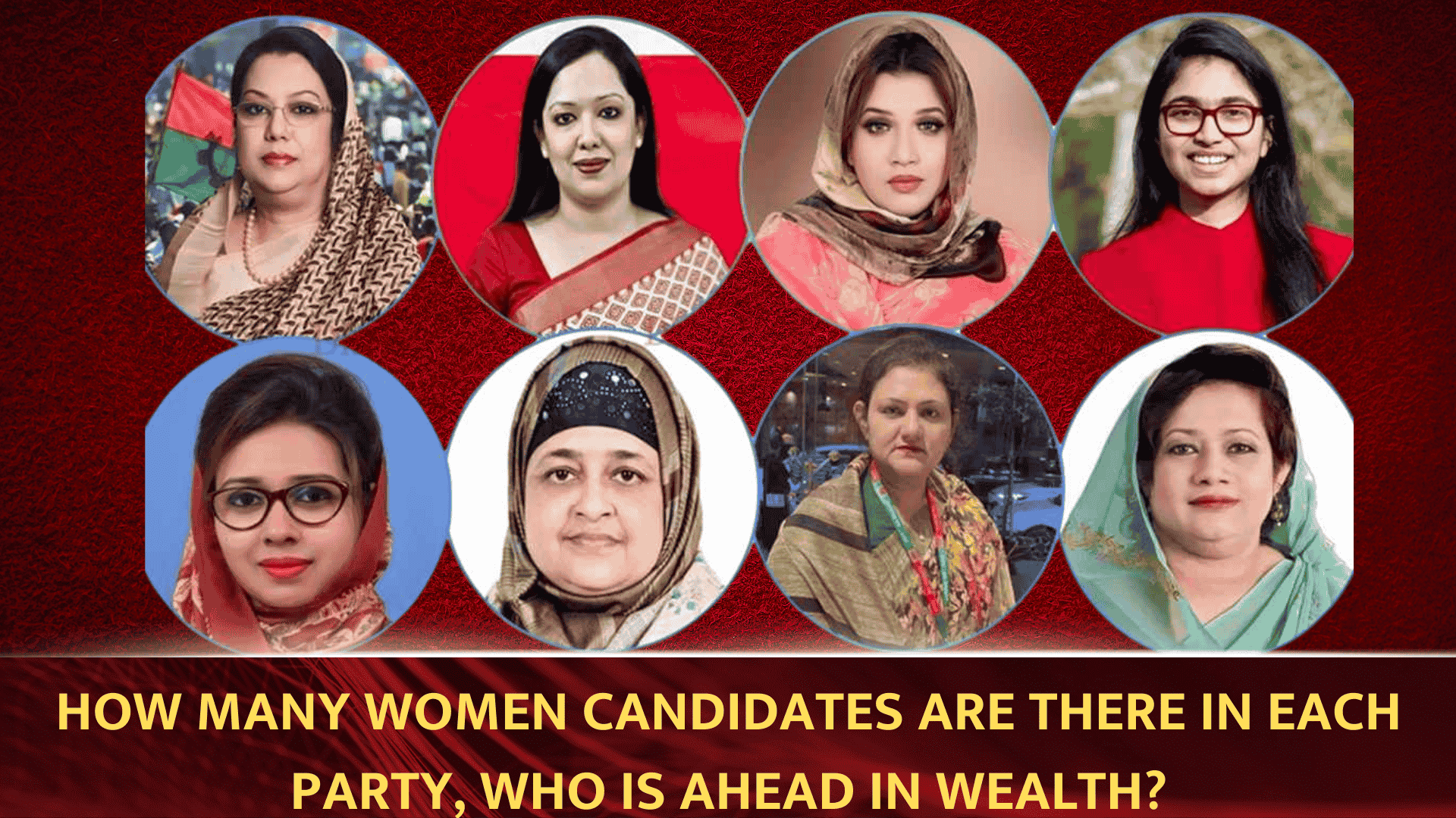 How many women candidates are there in each party, who is ahead in wealth?